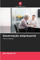 Governação empresarial: Teoria e práticas 6206300242 Book Cover
