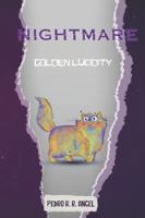 Golden Lucidity: Nightmare 6501660165 Book Cover