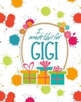 I Made This for Gigi : DIY Activity Booklet Keepsake 1723828327 Book Cover