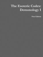 The Esoteric Codex: Demonology I 1312397438 Book Cover