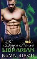 The Dragon Prince's Librarian B0DGDFLNMV Book Cover