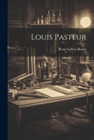 Louis Pasteur 1021610143 Book Cover