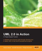 Uml 2.0 in Action: A Project-based Tutorial 1904811558 Book Cover