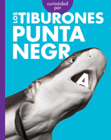 Curiosidad Por Los Tiburones Punta Negra B0DNYQ7BXL Book Cover