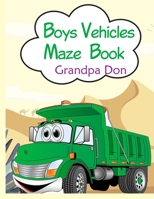 Boys Vehicles Maze Book B08WJY6PJ7 Book Cover