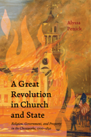 A Great Revolution in Church and State: Religion, Government, and Property in the Chesapeake, 1700-1830 (The Revolutionary Age) 0813955300 Book Cover