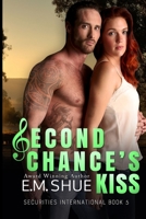 Second Chance's Kiss: Securities International Book 5 1728974259 Book Cover