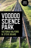 Voodoo Science Park 1846945275 Book Cover