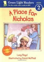 A Place for Nicholas 0152051503 Book Cover