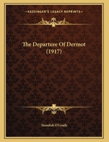 The Departure of Dermot 0526609109 Book Cover