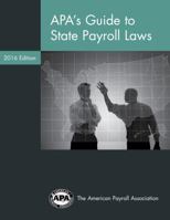 APA's Guide to State Payroll Laws 1934951722 Book Cover