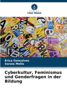 Cyberkultur, Feminismus und Genderfragen in der Bildung (German Edition) 6208407001 Book Cover
