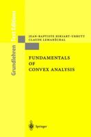 Fundamentals of Convex Analysis 3540422056 Book Cover