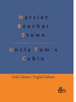 Uncle Tom's cabin, 3988288357 Book Cover
