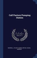 Calf Pasture Pumping Station 1017736774 Book Cover