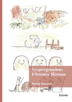 Les pérégrinations d'Artémise Hérisson (French Edition) 2414801360 Book Cover