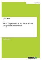 Mario Vargas Llosa: Casa Verde - eine Analyse der Zeitstruktur 3656290202 Book Cover