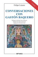Conversaciones Con Gast�n Baquero 8480173181 Book Cover