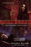 Phantasm (Zoe Martinique, Book 3) 0441017169 Book Cover