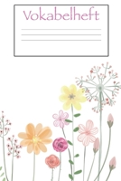 Vokabelheft: Softcover I dickes Vokabelheft I A5 I 100 Seiten I zweispaltig I Sprachen lernen und �ben I Fremdsprachen wie englisch, spanisch, franz�sisch, latein I f�r Sch�ler I f�r Studenten I f�r E 1088486398 Book Cover