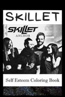 Self Esteem Coloring Book: Skillet Inspired Illustrations B093RV4X4N Book Cover