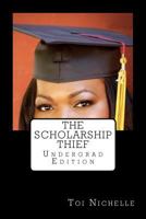 The Scholarship Thief 0978681762 Book Cover