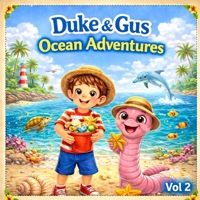 Duke and Gus: Ocean Adventures B0GN9HGYQ6 Book Cover