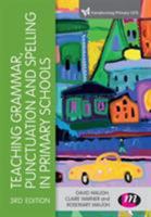 Teaching Grammar, Punctuation and Spelling in Primary Schools 147394225X Book Cover