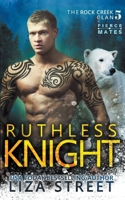 Ruthless Knight 1393668690 Book Cover