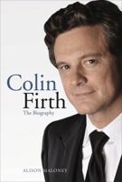 Colin Firth: The Biography B0052TMA8O Book Cover