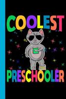 Coolest Preschooler: Cat Theme 6x9 120 Page Wide Ruled Composition Notebook 1082033200 Book Cover