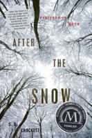 After the Snow 1250016762 Book Cover