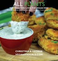 ALL PLANTS: The food You Love, The Vegan Way 9198627724 Book Cover