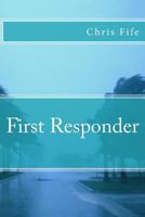 First Responder 1979614652 Book Cover