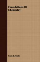Foundations of Chemistry 1409767612 Book Cover