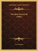Théodore Roosevelt 2019918404 Book Cover