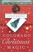 Colorado Christmas Magic 1335425837 Book Cover