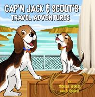 Cap'n Jack & Scout's Travel Adventures (Book 1 - PLASH ISLAND): Explore the Geography, Culture and Wildlife of Plash Island, USA 1734675764 Book Cover