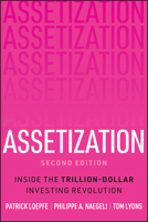 Assetization: How Pioneers Are Banking on a 78 Trillion Dollar Investment Opportunity 1394401760 Book Cover