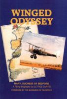 Winged Odyssey: The Flying Career of Mary Du Caurroy, Duchess of Bedford 1871187192 Book Cover