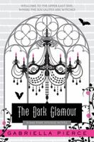 The Dark Glamour 0061434906 Book Cover