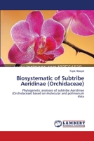 Biosystematic of Subtribe Aeridinae (Orchidaceae) 3659115223 Book Cover