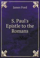 S. Paul's Epistle to the Romans 053025008X Book Cover