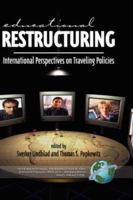 Educational Restructuring: International Perspectives on Traveling Policies (PB) 1593111800 Book Cover