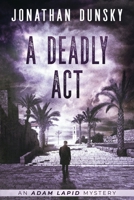A Deadly Act 9657795044 Book Cover