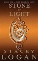 Stone of Light (The Dorean Line, #6) 0994167083 Book Cover