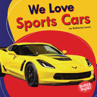 We Love Sports Cars 1728419263 Book Cover