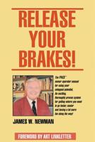Release Your Brakes! 0937359440 Book Cover