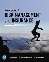 Principles of Risk Management and Insurance [rental Edition] 0135180864 Book Cover
