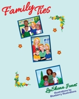 Family Ties B08QLV552D Book Cover